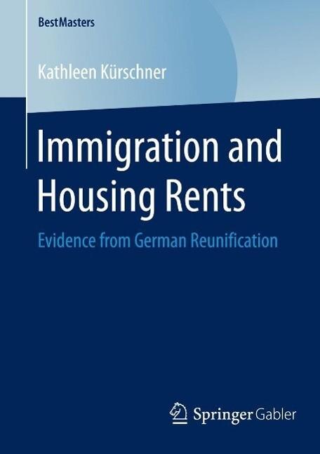 Immigration and Housing Rents