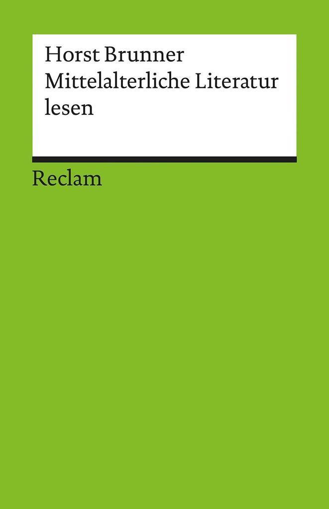 Mittelalterliche Literatur lesen. Kanonische Texte in Porträts