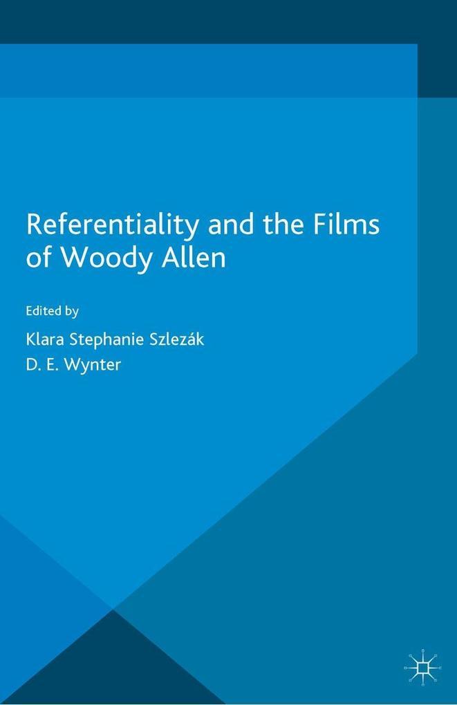 Referentiality and the Films of Woody Allen