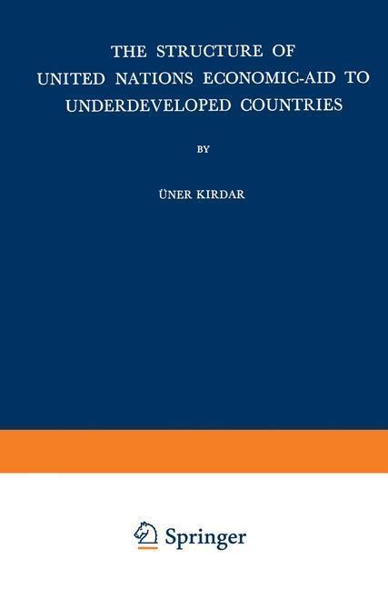 The Structure of United Nations Economic-Aid to Underdeveloped Countries