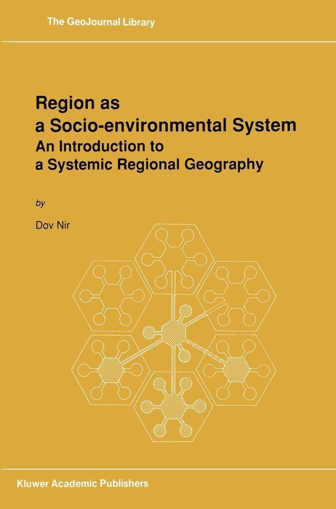 Region as a Socio-environmental System