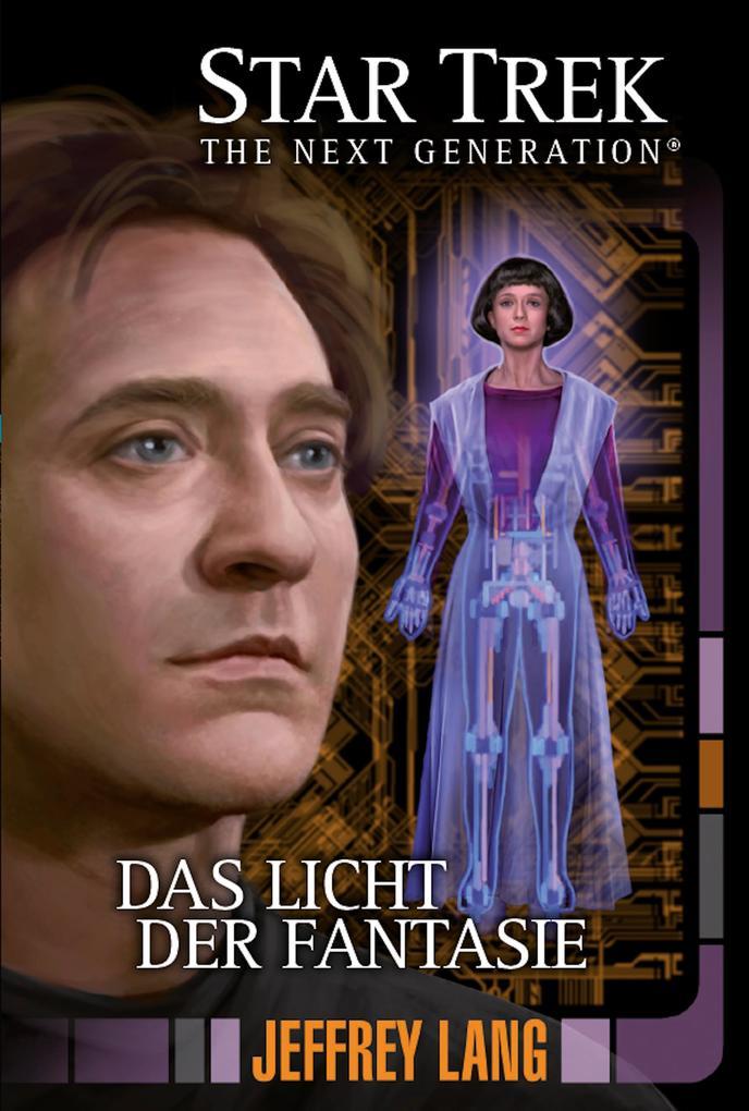 Star Trek - The Next Generation 11: Das Licht der Fantasie