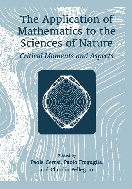 The Application of Mathematics to the Sciences of Nature