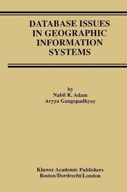 Database Issues in Geographic Information Systems