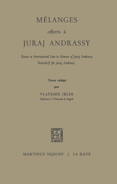 Mélanges Offerts À Juraj Andrassy