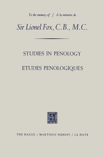 Etudes Penologiques Studies in Penology dedicated to the memory of Sir Lionel Fox, C.B., M.C. / Etudes Penologiques dédiées à la mémoire de Sir Lionel Fox, C.B., M.C.