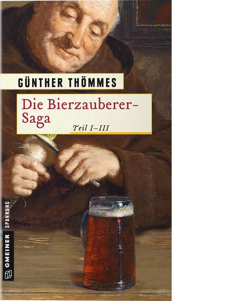 Die Bierzauberer-Saga Teil 1-3