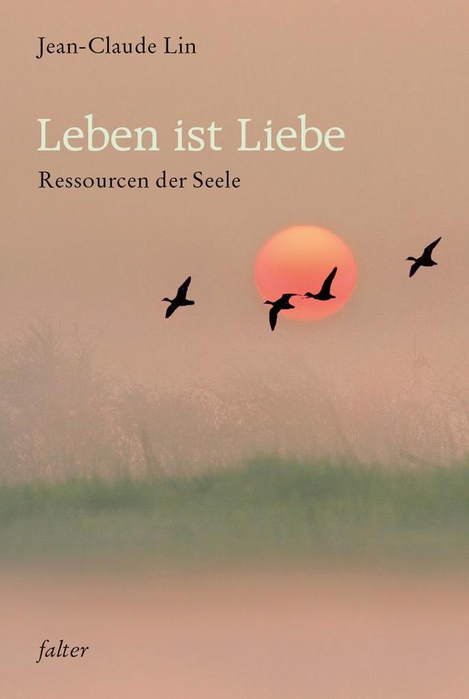 Leben ist Liebe