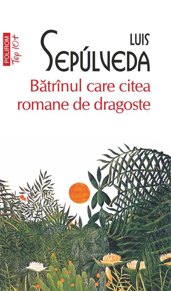 Batrînul care citea romane de dragoste