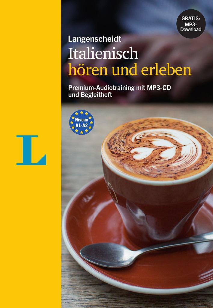 Langenscheidt Italienisch hören und erleben - MP3-CD mit Begleitheft