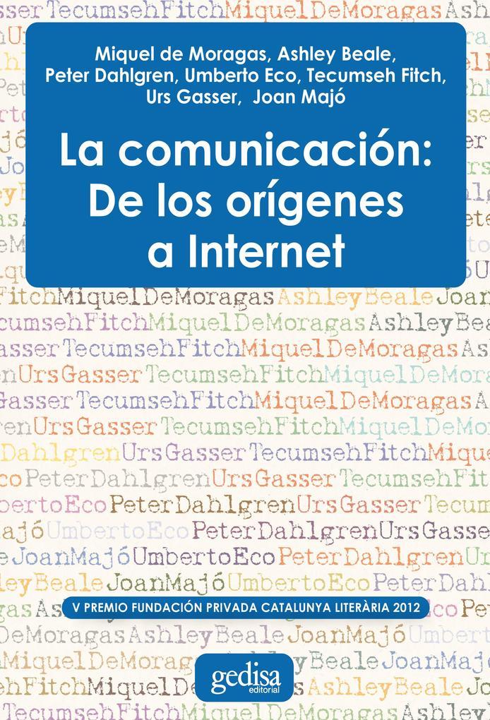 La comunicación: De los orígenes a internet