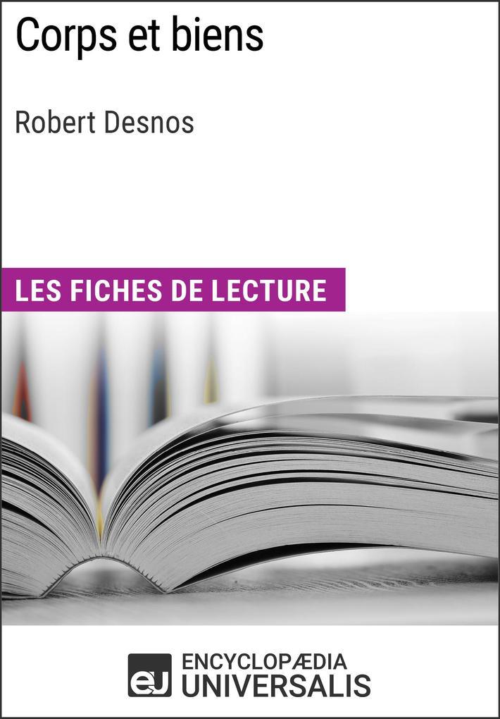 Corps et biens de Robert Desnos