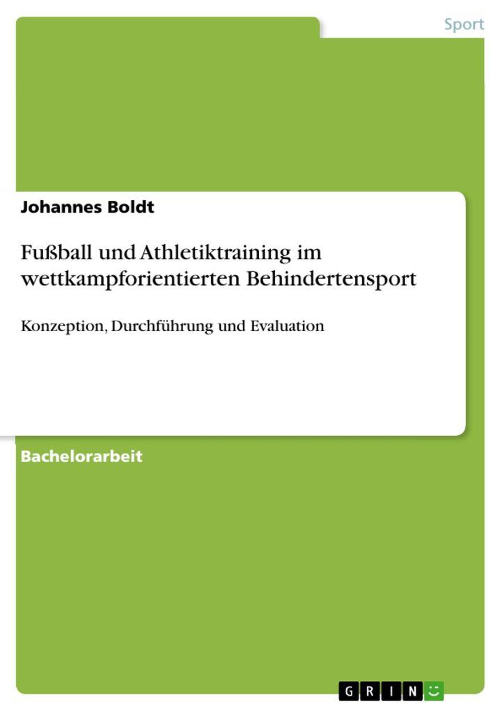 Fußball und Athletiktraining im wettkampforientierten Behindertensport