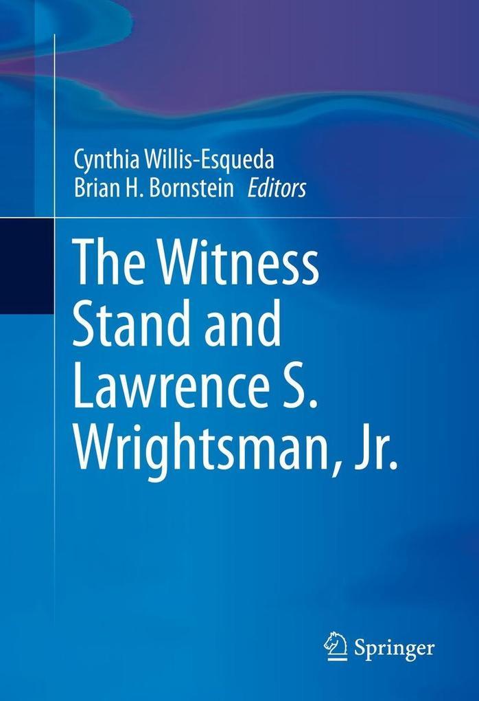 The Witness Stand and Lawrence S. Wrightsman, Jr.