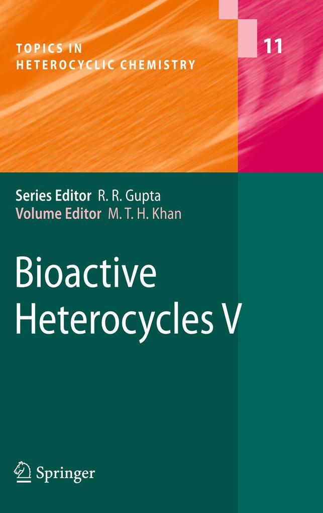 Bioactive Heterocycles V