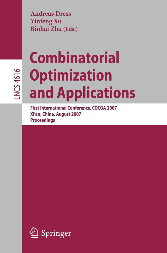 Combinatorial Optimization and Applications