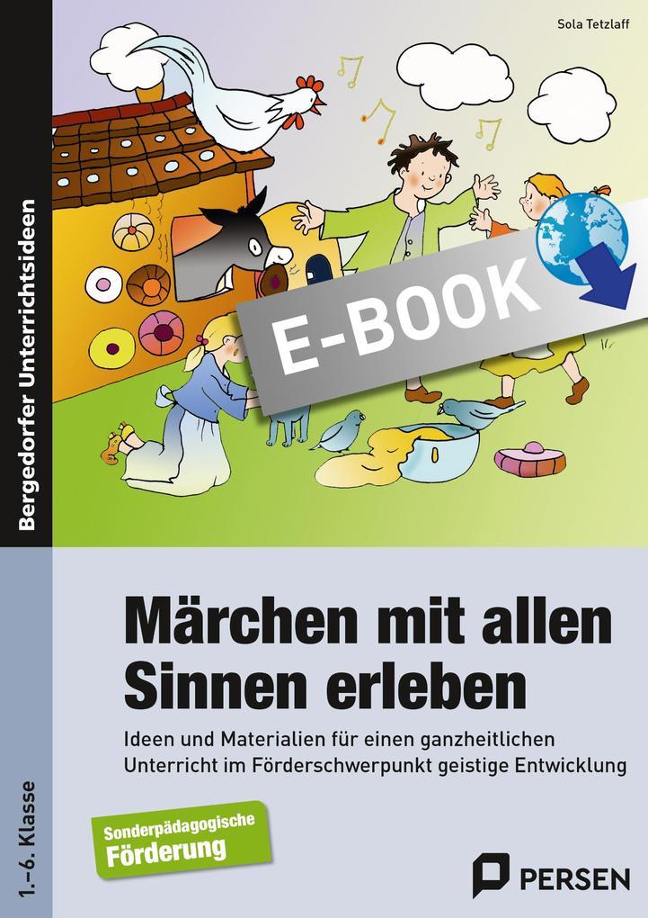 Märchen mit allen Sinnen erleben