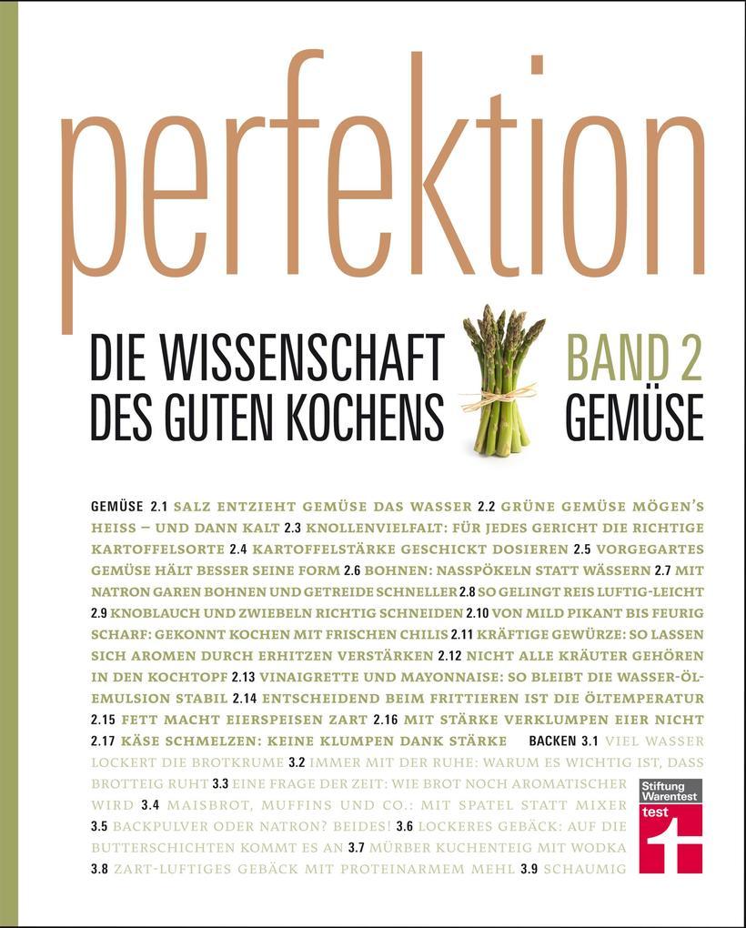 Perfektion. Die Wissenschaft des guten Kochens 02. Gemüse