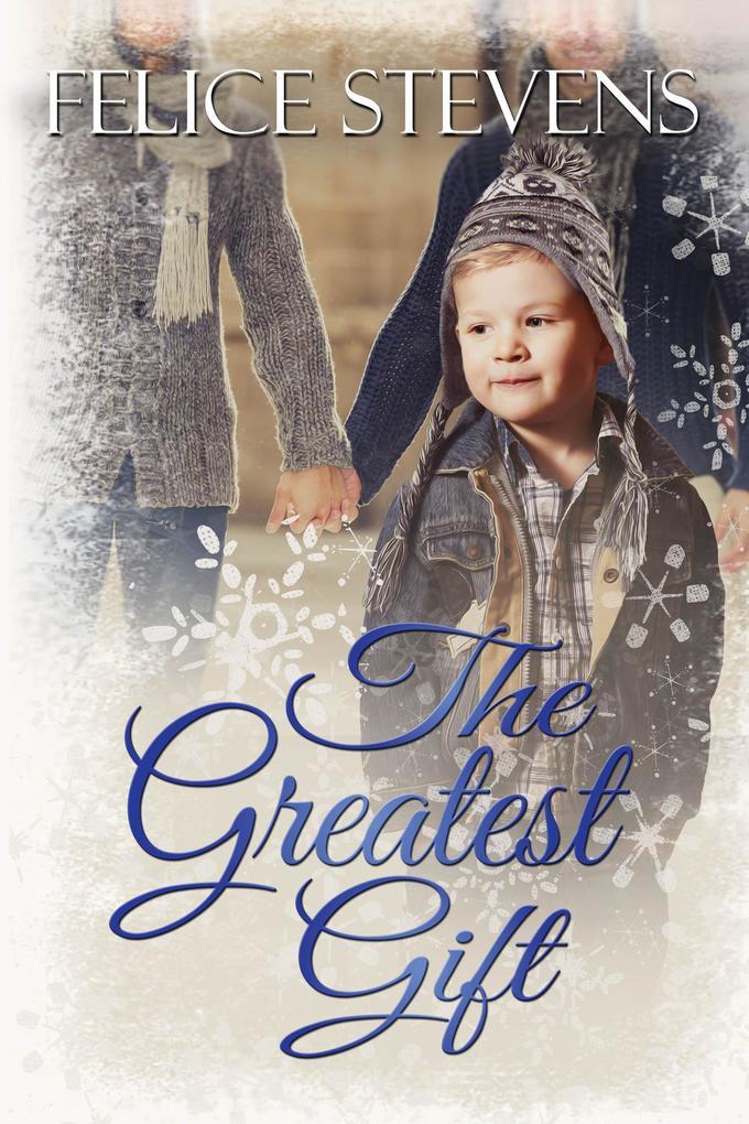 The Greatest Gift (The Memories Series, #3)