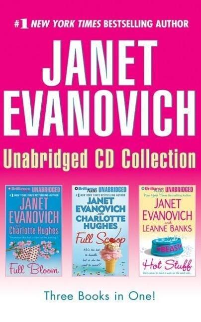 Janet Evanovich Collection: Full Bloom & Full Scoop & Hot Stuff