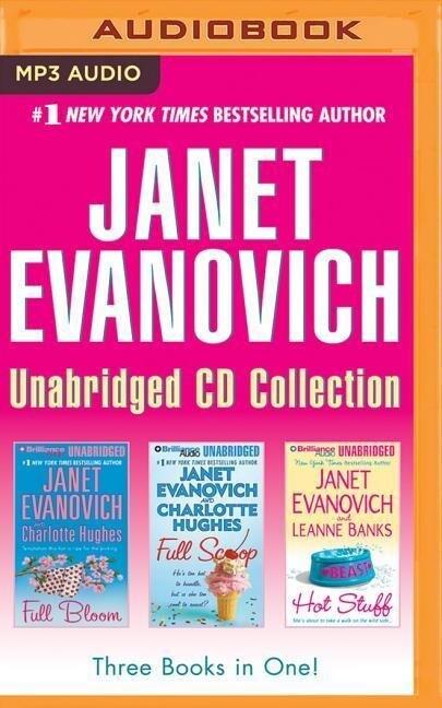 Janet Evanovich Collection: Full Bloom & Full Scoop & Hot Stuff