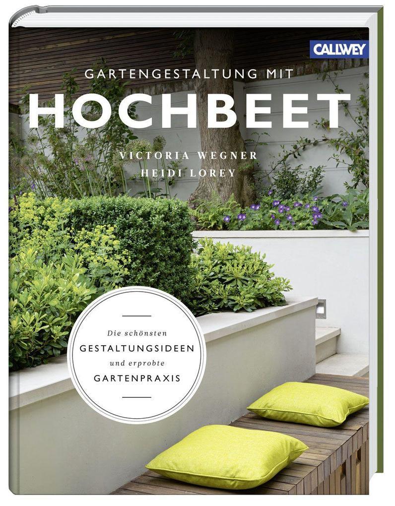 Gartengestaltung mit Hochbeet