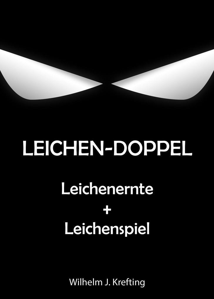 Leichen-Doppel: Leichenernte + Leichenspiel