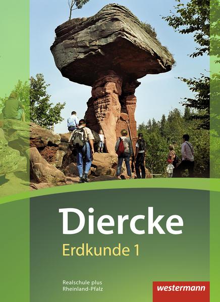 Diercke Erdkunde 1. Schulbuch. Realschulen plus in Rheinland-Pfalz