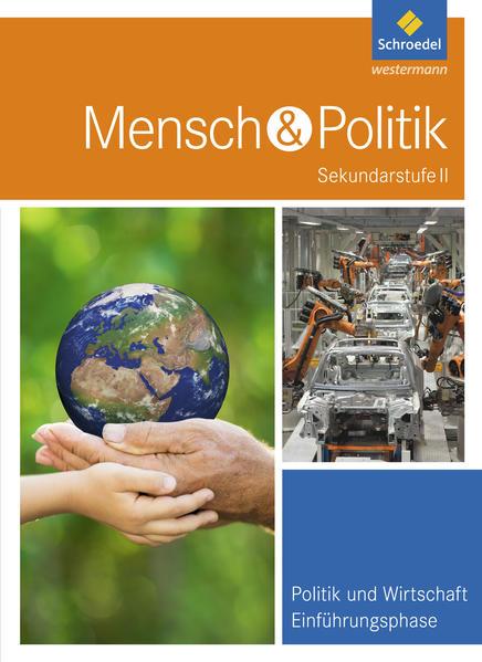 Mensch und Politik. Schulbuch. Einführungsphase. Sekundarstufe 2. Hessen und Hamburg