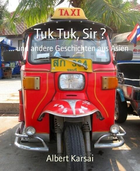 Tuk Tuk, Sir ?