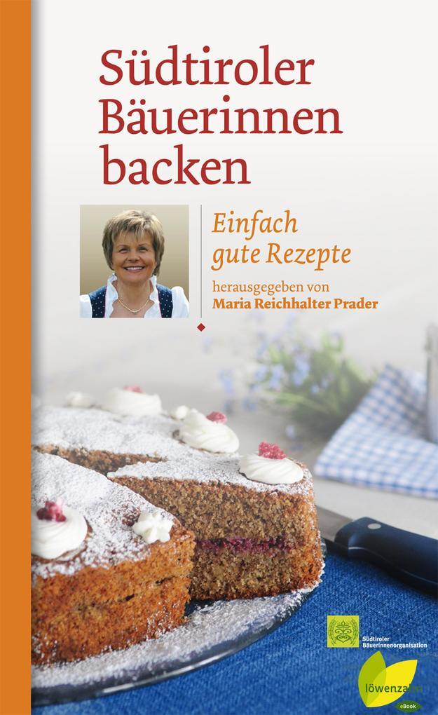 Südtiroler Bäuerinnen backen