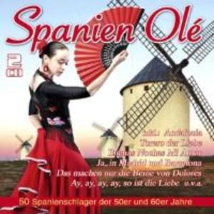 Spanien Ole - 50 Spanienschlager der 50er und 60er