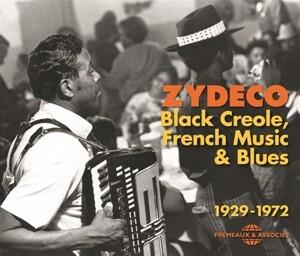 Zydeco: Black Creole,French Music & Blues 1929-19