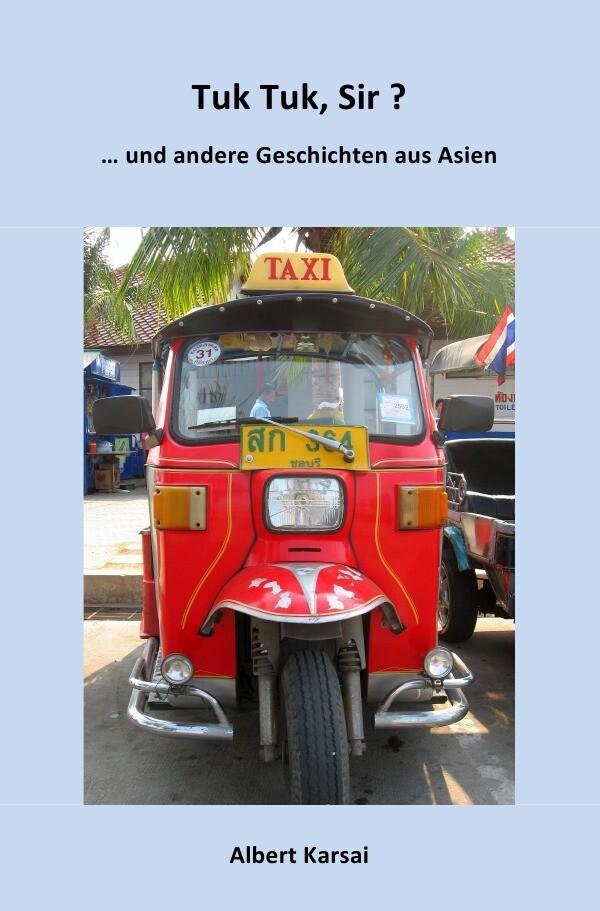 Tuk Tuk, Sir ?