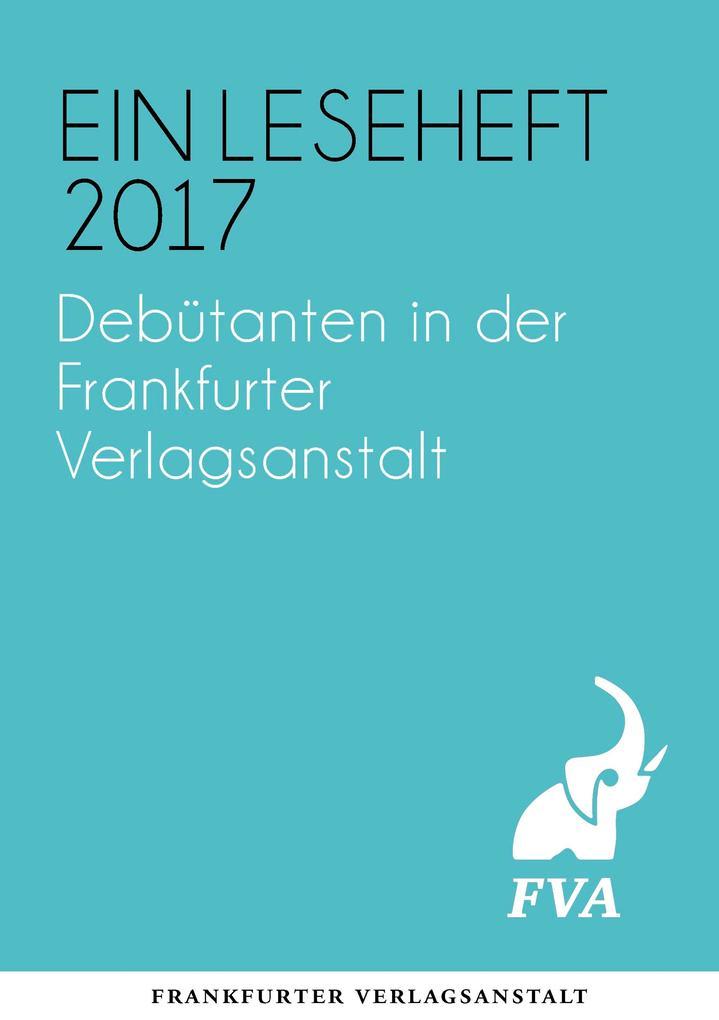 Debütanten in der Frankfurter Verlagsanstalt