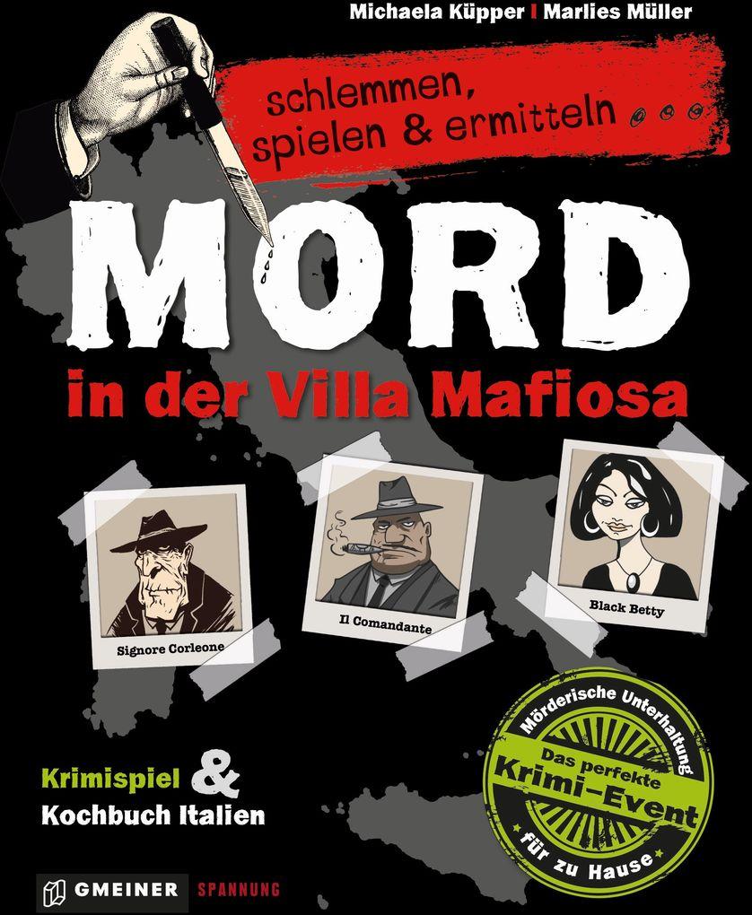 Mord in der Villa Mafiosa