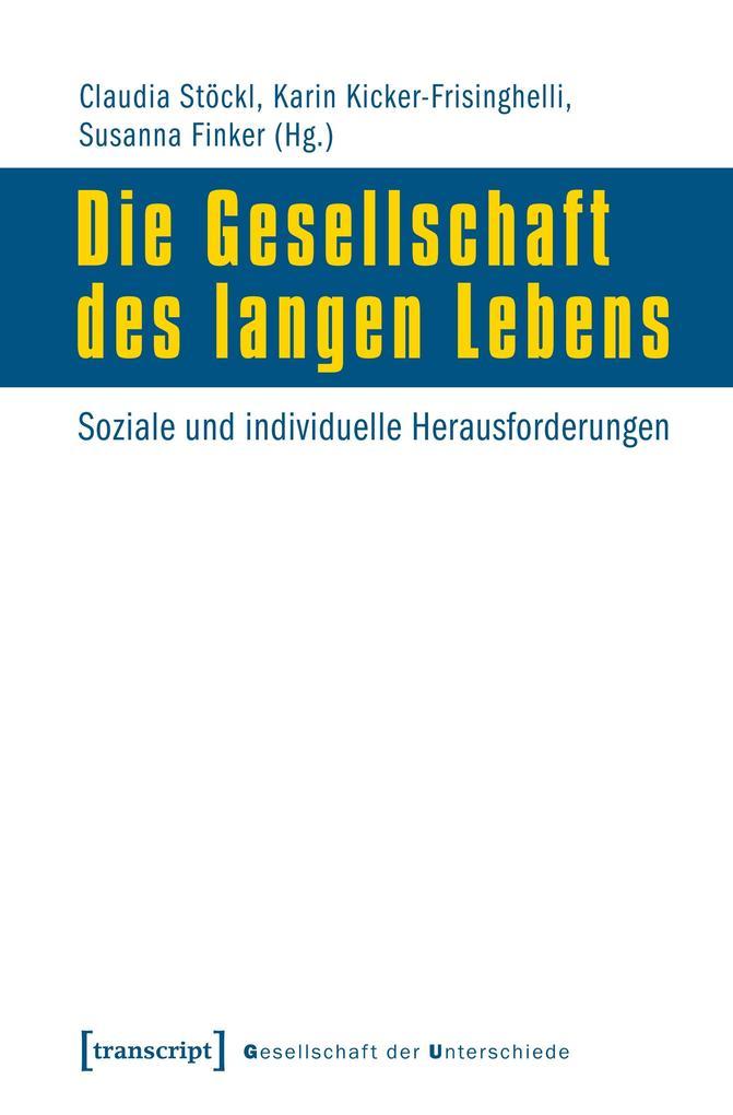 Die Gesellschaft des langen Lebens