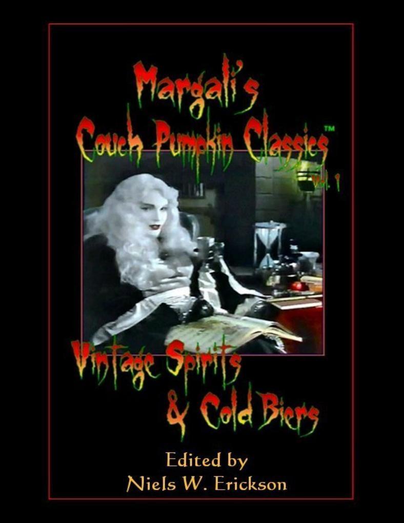 Margali's Couch Pumpkin Classics, Vol. 1: Vintage Spirits & Cold Biers