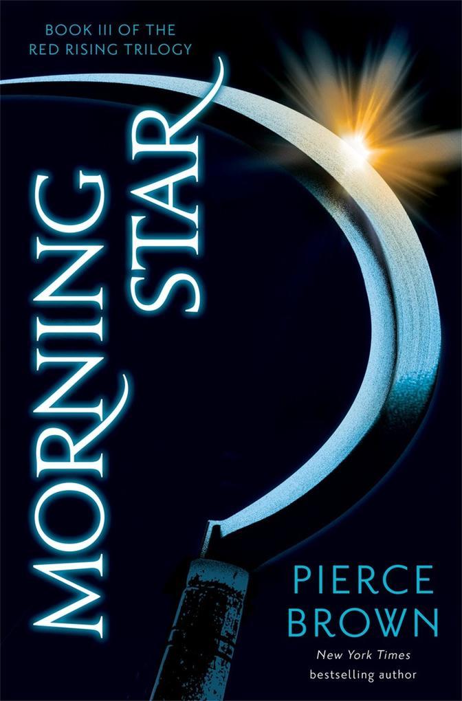 Red Rising 3. Morning Star