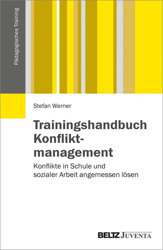 Trainingshandbuch Konfliktmanagement