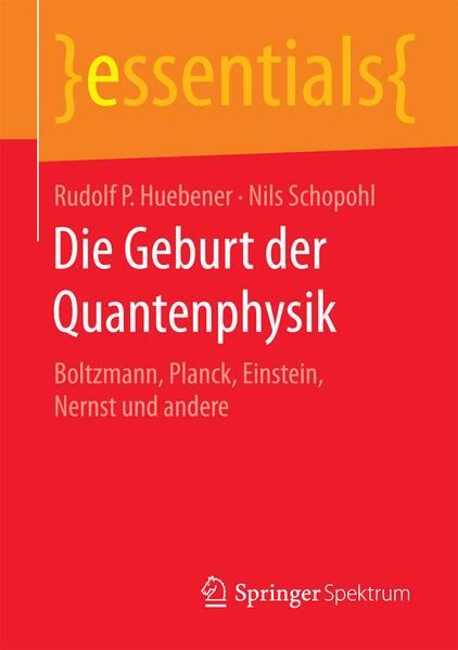 Die Geburt der Quantenphysik