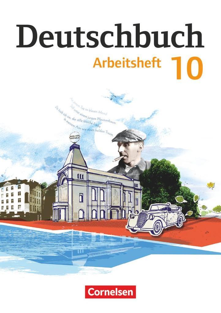 Deutschbuch Gymnasium 10. Schuljahr - Östliche Bundesländer und Berlin - Arbeitsheft mit Lösungen