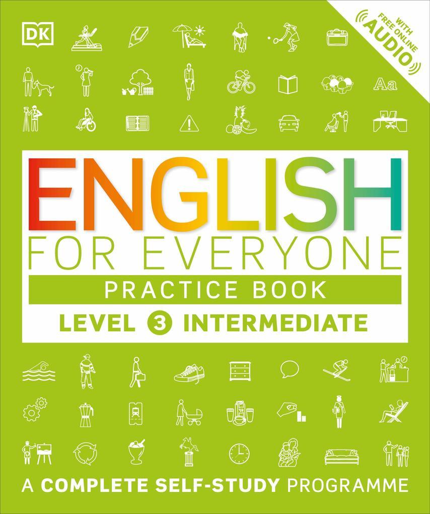 English for Everyone - Level 3 Intermediate: Practice Book