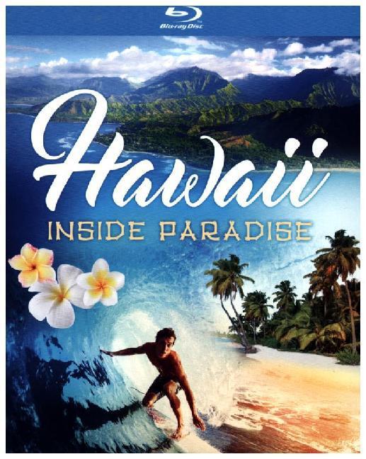 Hawaii - Inside Paradise