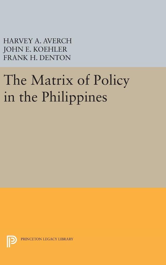 The Matrix of Policy in the Philippines