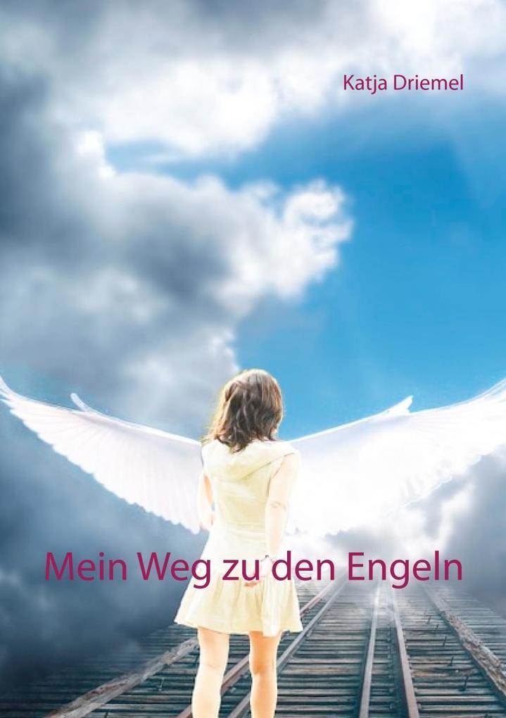 Mein Weg zu den Engeln