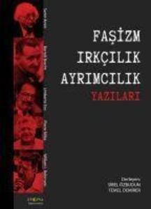 Fasizm Irkcilik Ayrimcilik Yazilari