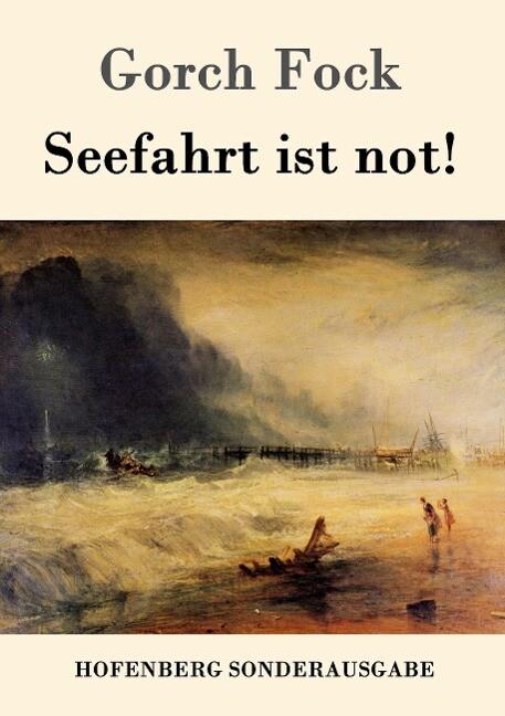 Seefahrt ist not!