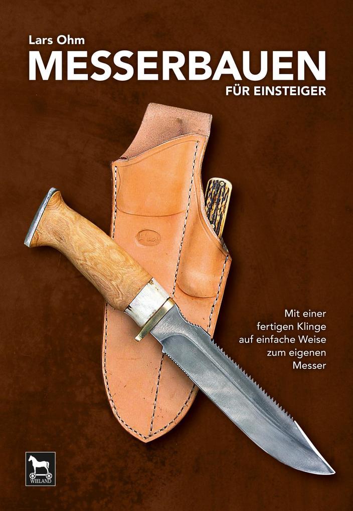 Messerbauen für Einsteiger