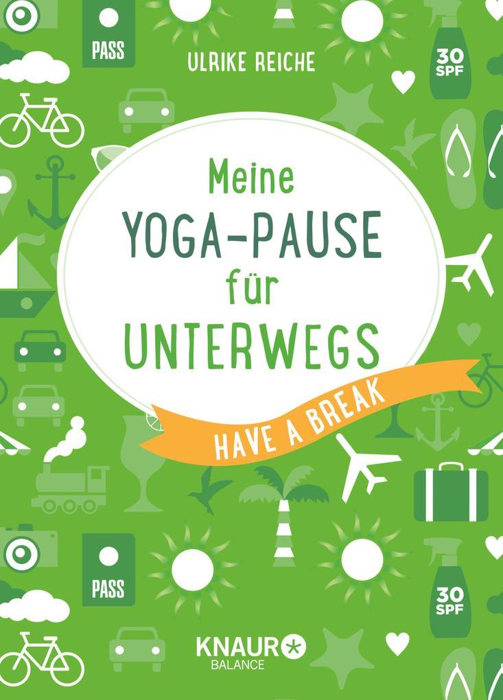 Meine Yoga-Pause für unterwegs